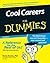 Cool Careers For Dummies by Marty Nemko