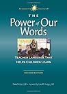 The Power of Our Words: Teacher Language That Helps Children Learn