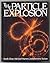 The Particle Explosion