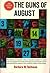 The Guns of August by Barbara W. Tuchman