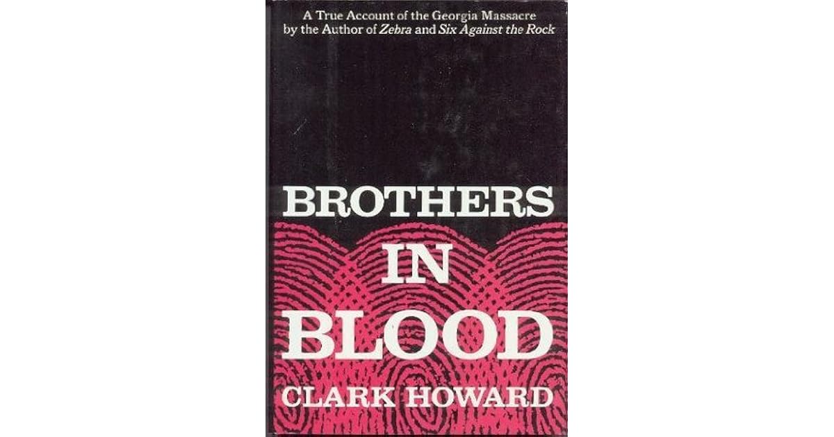 Brothers in Blood by Clark Howard