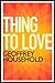 Thing to Love