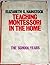 Teaching Montessori in the Home: The School Years