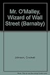 Mr. O'Malley, Wizard of Wall Street (Barnaby, No 5)