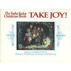Take Joy! The Tasha Tudor Christmas Book (Hardcover)