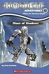 Maze of Shadows (Bionicle Adventures, #6)