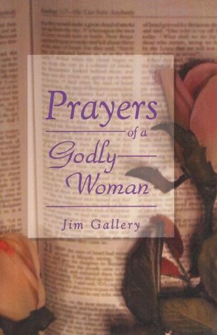 Prayers of a Godly Woman (Paperback)
