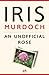 An Unofficial Rose by Iris Murdoch