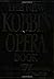 The New Kobbe's Opera Book