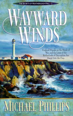 Wayward Winds (Secrets of Heathersleigh Hall, #2)