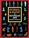 Symbol & Magic in Egyptian Art