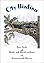 City Birding: True Tales of...