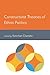 Constructivist Theories of Ethnic Politics