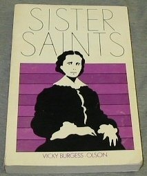 Sister Saints (Studies in Mormon history)