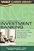Vault Career Guide to Investment Banking by Tom Lott