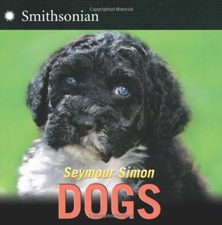 Dogs: An Accessible Science Book About Canines with Fun Facts for Kids (Ages 6-10)