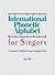 International Phonetic Alphabet for Singers by Joan Wall