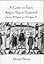 A Guide to Late Anglo-Saxon England