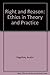 Right and reason;: Ethics in theory and practice