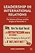 Leadership in International Relations: The Balance of Power and the Origins of World War II