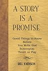 A Story Is a Prom...