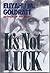It's Not Luck