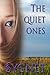 The Quiet Ones by L.S. Sygnet