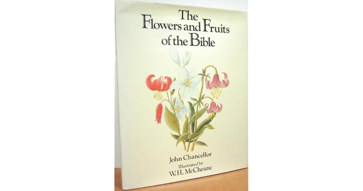 Flowers Mentioned In The Bible 37 Bible Flowers Ideas Flowering Trees