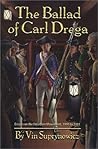 The Ballad of Carl Drega: Essays on the Freedom Movement, 1994 to 2001