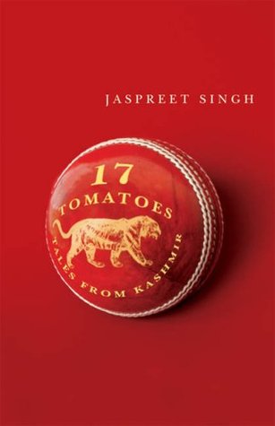 Seventeen Tomatoes : Tales from Kashmir (Paperback)