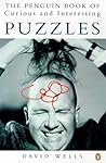 The Penguin Book of Curious and Interesting Puzzles The Penguin Book of Curious and Interesting Puzzles
