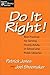 Do It Right! Best Practices for Serving Young Adults in School and Public Libraries (Teens @ the Library Series)