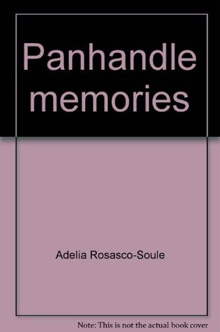 Panhandle memories: A lived history (Hardcover)