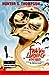 Fear and Loathing in Las Vegas by Hunter S. Thompson