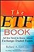 The ETF Book: All You Need to Know About Exchange Traded Funds