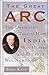 The Great Arc: The Dramatic Tale of How India was Mapped and Everest was Named