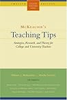 McKeachie's Teaching Tips: Strategies, Research, and Theory for College and University Teachers