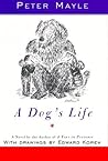 A Dog's Life by Peter Mayle