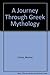 A Journey Through Greek Mythology