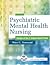 Psychiatric Mental Health Nursing: Concepts Of Care in Evidence-Based Practice