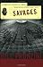 Savages: A Nameless Detective Novel ("Nameless" Detective Novels Book 34)