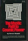 The Mystic Path to Cosmic Power (Paperback)