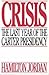 Crisis: The last year of th...