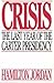 Crisis: The last year of the Carter presidency