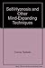 Self-Hypnosis and Other Mind-Expanding Techniques