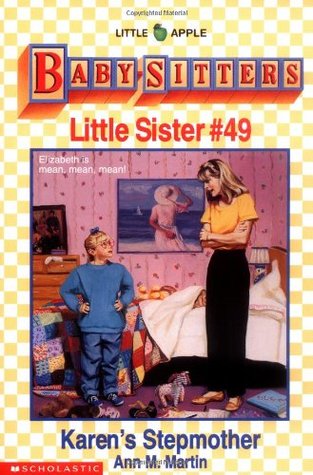 Karen's Stepmother (Baby-Sitters Little Sister, #49)