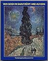 Van Gogh in Saint-Remy and Auvers Van Gogh in Saint-Remy and Auvers