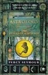 Astrology: The Evidence of Science Astrology: The Evidence of Science