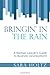 Bringin' in the Rain: A Woman Lawyer's Guide to Business Development