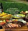 Complete Grilling Cookbook by Chuck   Williams